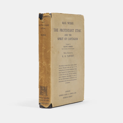 The first edition in English of Max Weber's seminal essay on The Protestant Ethic and Spirit of Capitalism, translated into English by Talcott Parsons