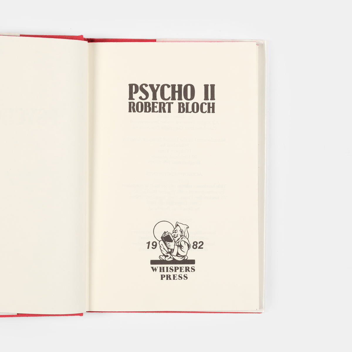 First UK edition of Psycho together with the first edition of Psycho II signed by the author and designer.