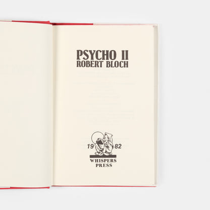 First UK edition of Psycho together with the first edition of Psycho II signed by the author and designer.