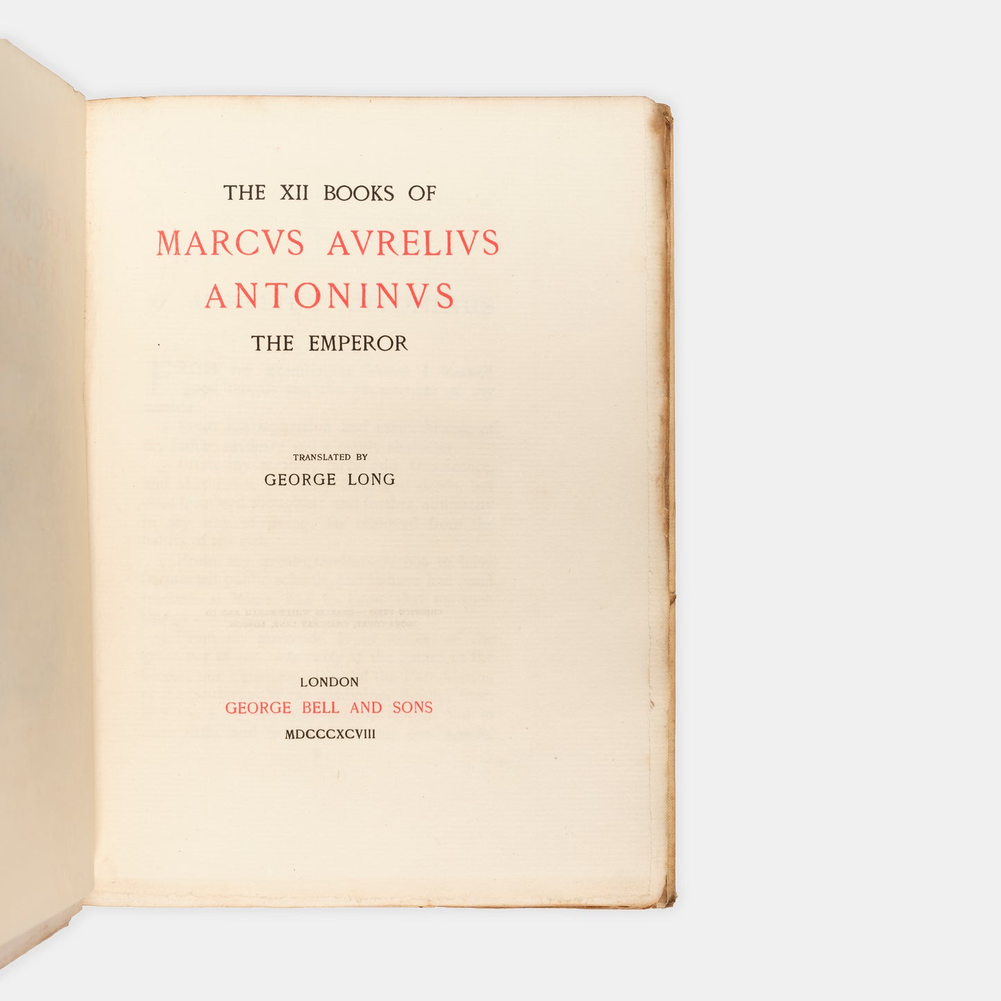 The George Long translation of the meditations of the Roman Emperor Marcus Aurelius Antoninus