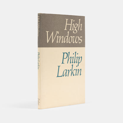 First edition of High Windows by Philip Larkin, inscribed by the author to his editor Brian Cox.