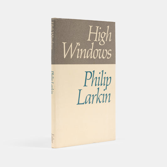 First edition of High Windows by Philip Larkin, inscribed by the author to his editor Brian Cox.