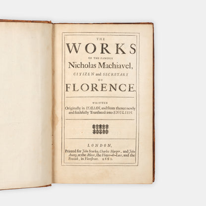 The second edition of the collected works in English of Niccolò Machiavelli, bound in cotnemporary blind-ruled calf