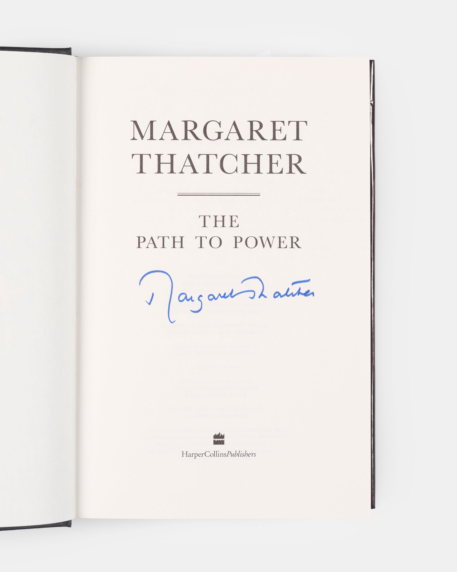 A first edition of Margaret Thatcher's autobiography The Path to Power, signed by Lady Thatcher on the title page