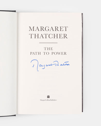 A first edition of Margaret Thatcher's autobiography The Path to Power, signed by Lady Thatcher on the title page