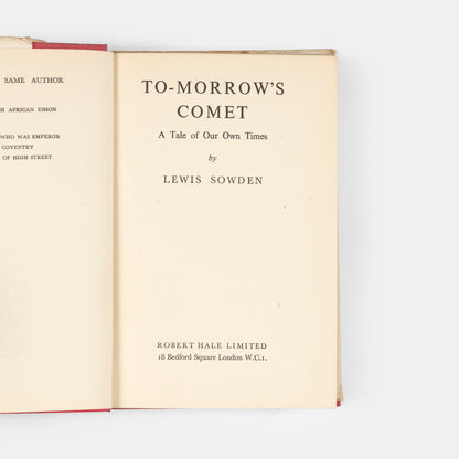 A first edition of Tomorrow's Comet by Lewis Sowden.