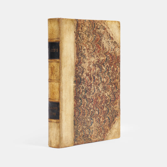 The first edition in English of Tacitus' Annal and Germania translated by Richard Grenewey, bound with, as issued, the Histories and Life of Agricola by Sir Henry Savile