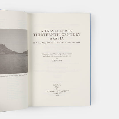 First English translation of this early travel account by an Arabian explorer, Ibn Al Mujawir, in the thirteenth century.