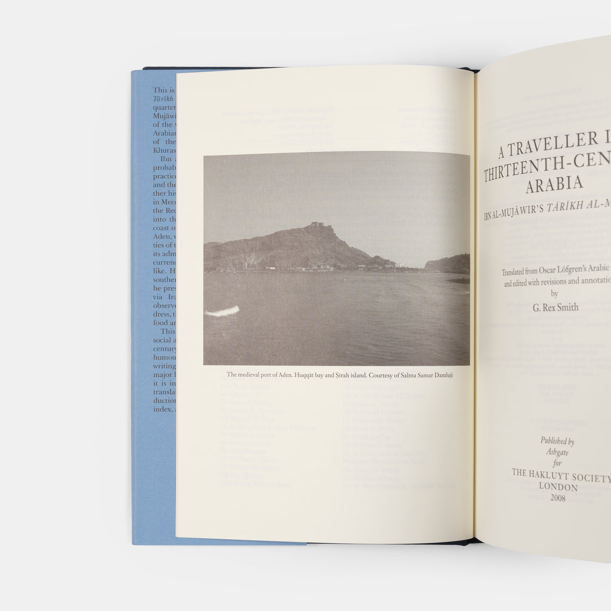 First English translation of this early travel account by an Arabian explorer, Ibn Al Mujawir, in the thirteenth century.