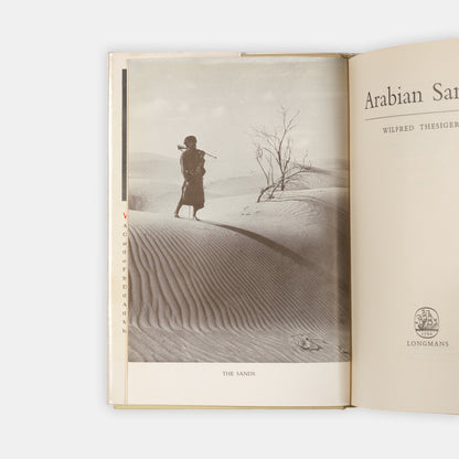 First edition of Wilfred Thesiger's Arabian Sands, his classic narrative of his time spent amongst the Bedouins of South Arabia.