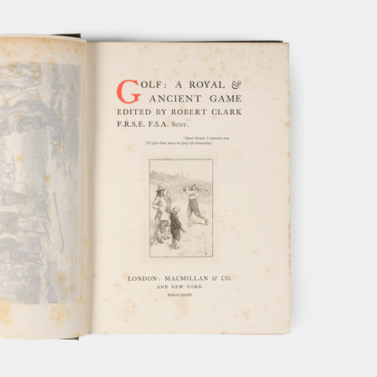 A handsome copy of Golf: A Royal and Ancient Game by Robert Clark.