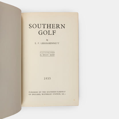 A first edition of Golf in the South by E.P. Leigh-Bennett and illustrated by Helen McKie.