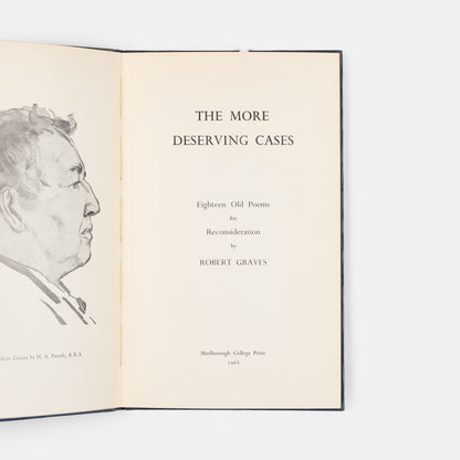 First edition of The More Deserving Cases by Robert Graves. One of 750 copies, signed by the author.