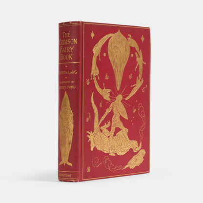 A lovely copy of The Crimson Fairy Book, edited by Andrew Lang and illustrated by H.J. Ford.