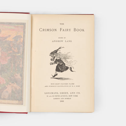 A lovely copy of The Crimson Fairy Book, edited by Andrew Lang and illustrated by H.J. Ford.