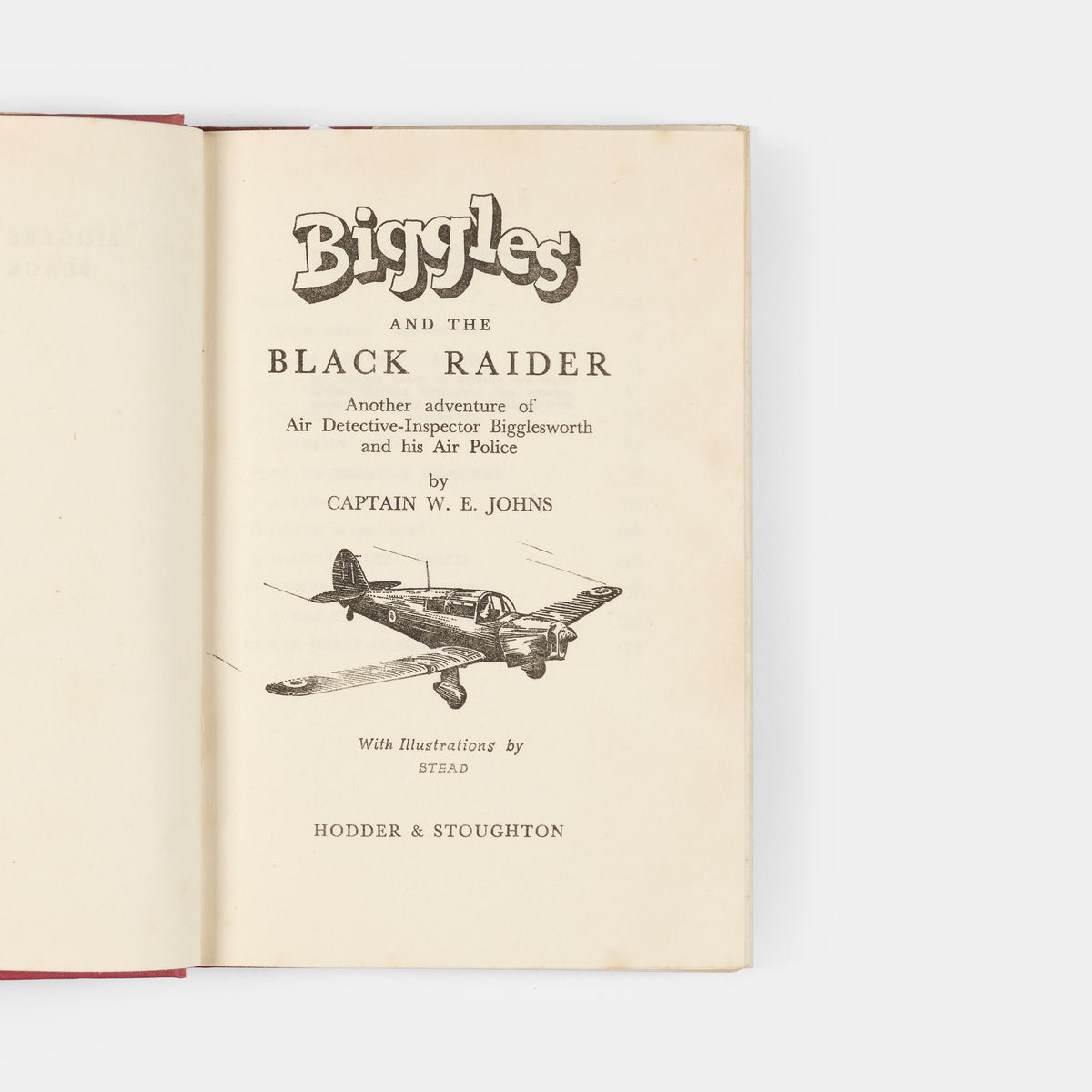 A first edition, first impression of Biggles and the Black Raider by Captain W.E. Johns.