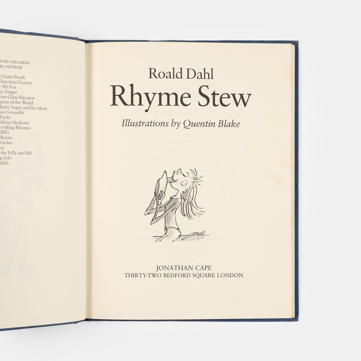 A lovely first edition of Rhyme Stew by Roald Dahl with illustrations by Quentin Blake.
