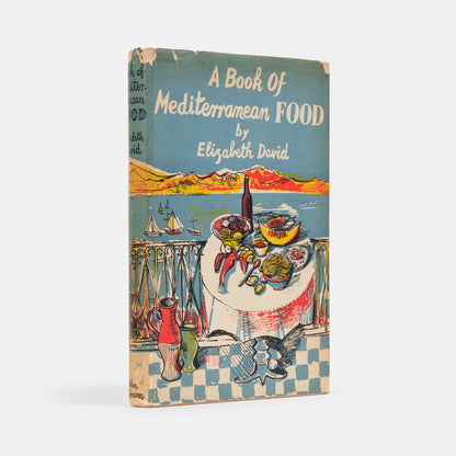 First edition of A Book of Mediterranean Food by Elizabeth David, her first recipe book in a very pleasant condition.
