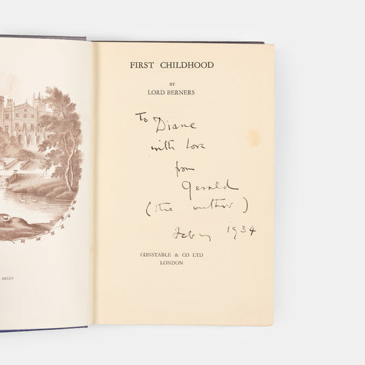 First edition of First Childhood by Lord Berners, inscribed by the author.
