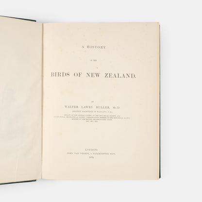 First edition of this ornithological classic, Walter Lowry Buller's History of the Birds of New Zealand, with 36 chromolithographic plates, published in parts in London between 1872 and 1873.