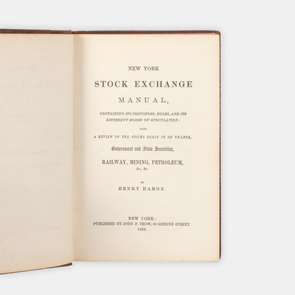The first edition of Henry Hamon's New York Stock Exchange Manual, an eaarly guide to investing