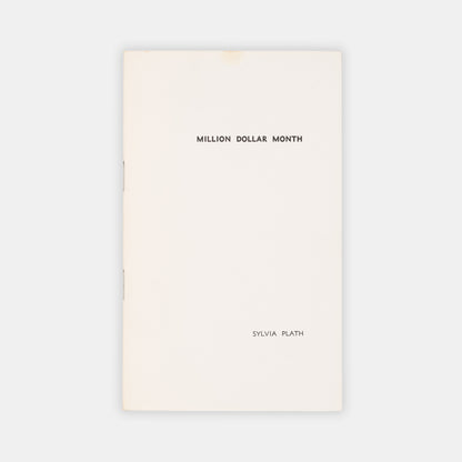 A lovely limited edition copy of Million Dollar Month by Sylvia Plath.