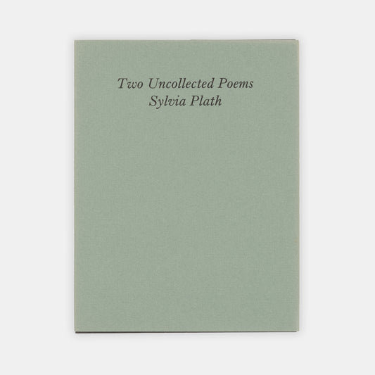 A limited edition copy of The Uncollected Poems by Sylvia Plath.
