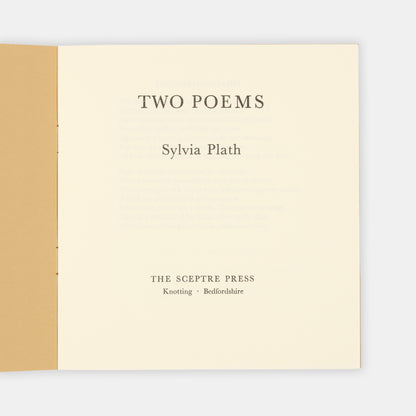 A limited edition copy of Two Poems by Sylvia Plath.
