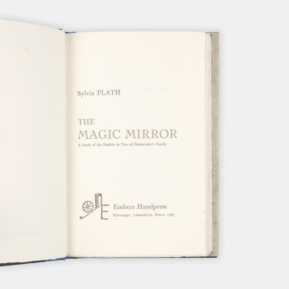 A limited edition copy of The Magic Mirror by Sylvia Plath.