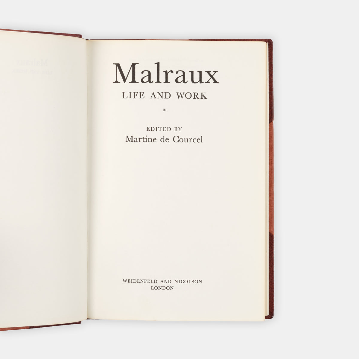A handsome first edition of Malraux Life and Work by Martine de Courcel.