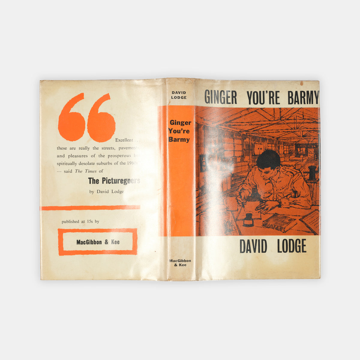 A first edition of Ginger You're Barmy by David Lodge.