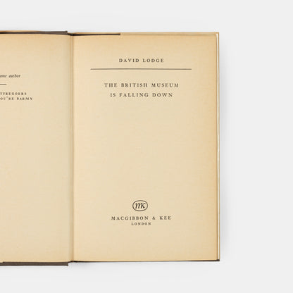 A first edition of The British Museum is Falling Down by David Lodge.