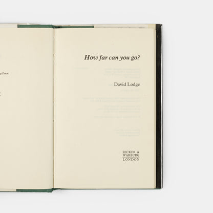 A charming first edition of How Far Can You Go? by David Lodge.