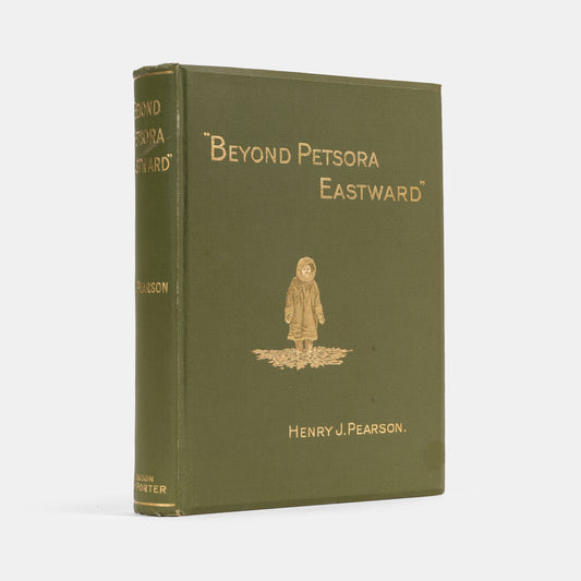 First edition, with a signed letter, of Beyond Petsora Eastward by Henry Pearson, a detailed account of an ornithological journey to North Russia and the Barents Sea.