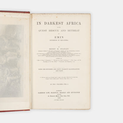 First edition of In Darkest Africa by Henry Morton Stanley, Stanley's remarkable account of his expedition from the East Coast through the heart of Africa to the land of The Nile.