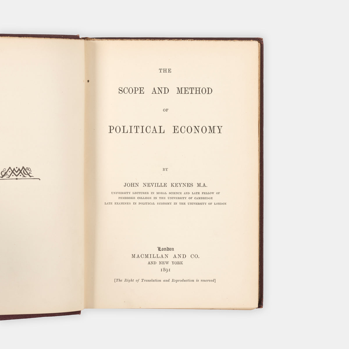 The first edition of this important textbook by the father of the economist John Maynard Keynes, The Scope and Method of Political Economy
