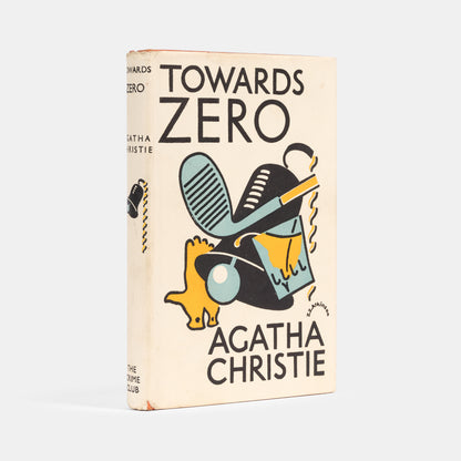The first UK edition of Towards Zero by Agatha Christie