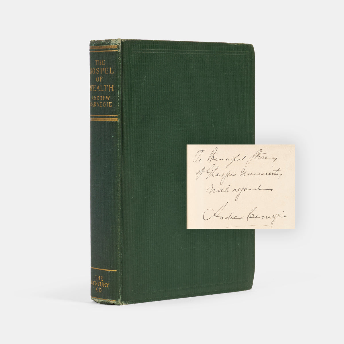 The first edition of Andrew Carnegie's The Gospel of Wealth, inscribed by him to Robert Story, Principal of the University of Glasgow