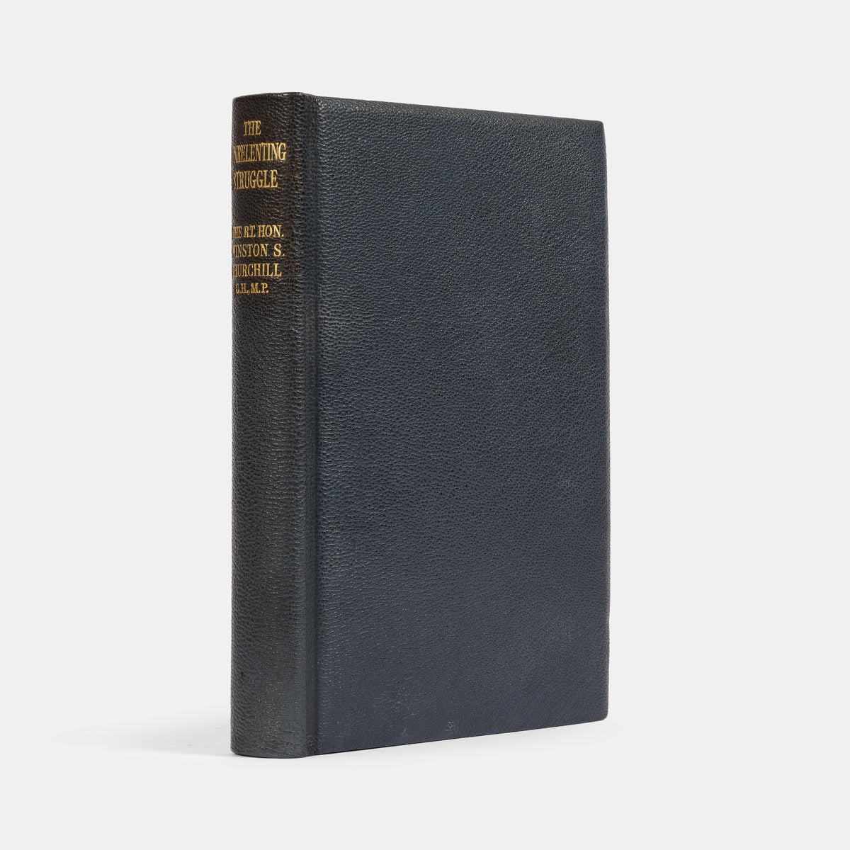 First edition of The Unrelenting Struggle by Winston Churchill, inscribed by the author to the head of Roosevelt's Secret Service Detail.