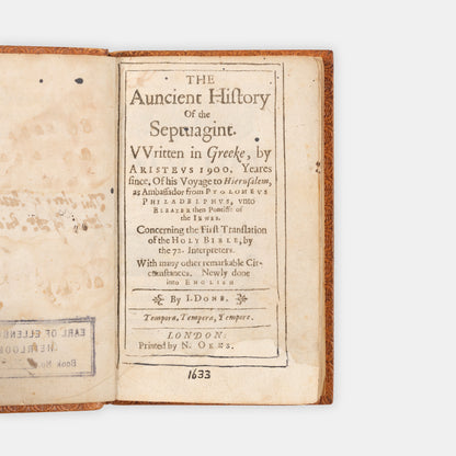 The scarce first edition in English of the Letter of Aristeas, the earliest account of the translation of the Hebrew Bible into Greek, which contains the first mention of the library of Alexandria