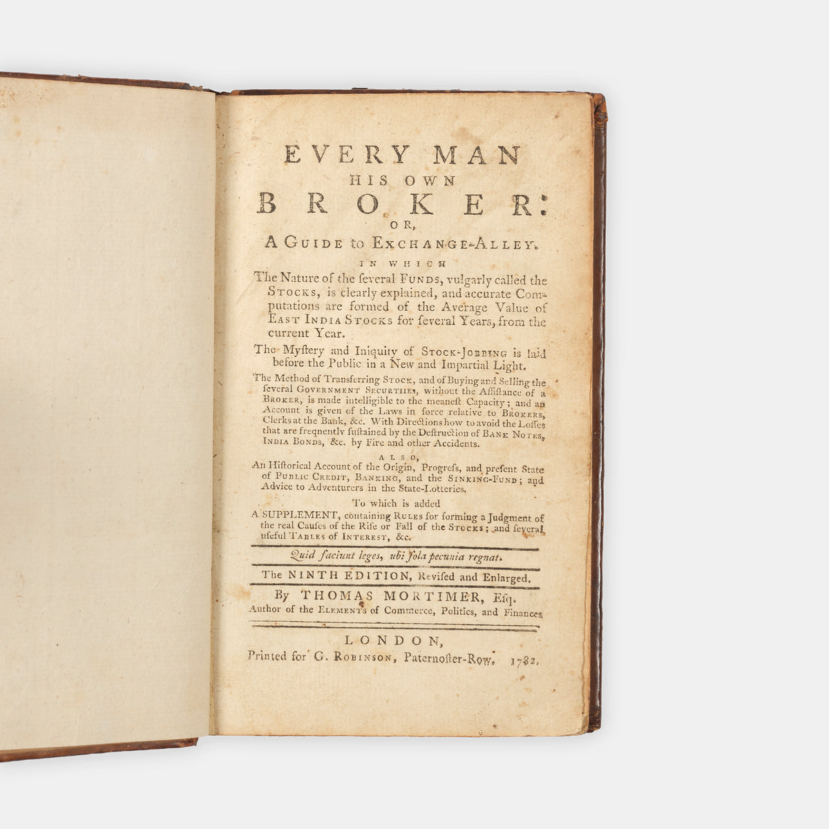 An early edition of Thomas Mortimer's guide to the stock market of 18th-century England, Every Man his Own Broker.