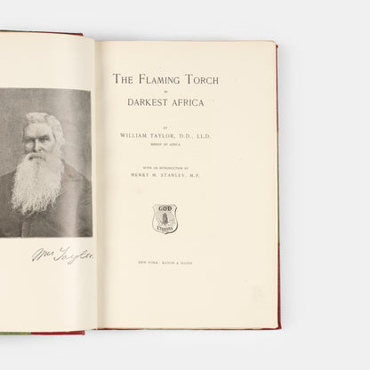 First edition of The Flaming torch in Darkest Africa with an introduction by Henry Morton Stanley, from Stanley's library