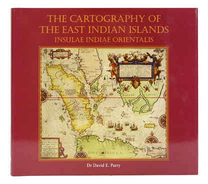 An important and comprehensive account of the mapping of East Indian Islands with information on maps from classical times to the early nineteenth century.