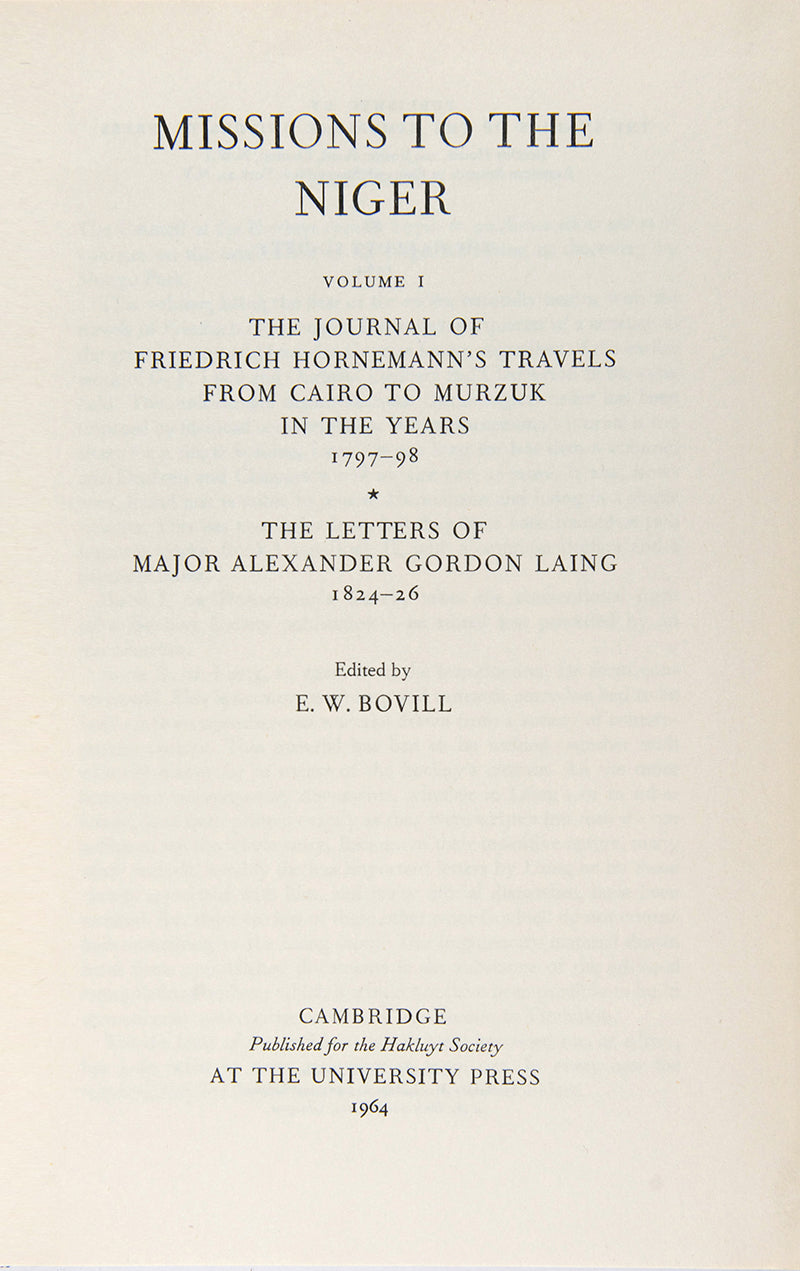 Important accounts, including those of Denham and Clapperton, of early explorations of the Niger River, including hitherto unpublished materials.