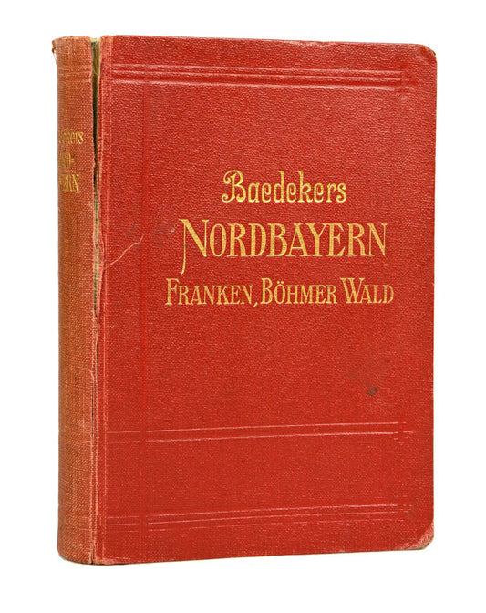 Second and last edition of Baedeker's eutschland Nordbayern.