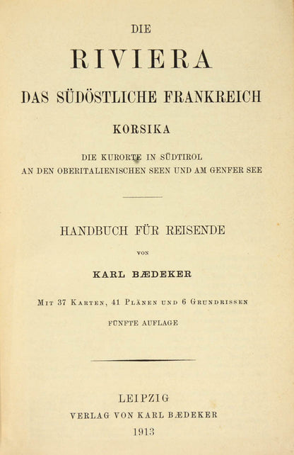 Fifth edition of Baedker's Riviera das Sudostiliche Frankreich Korsika.