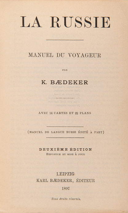Second edition of three in the French series, of Baedeker's Russie.