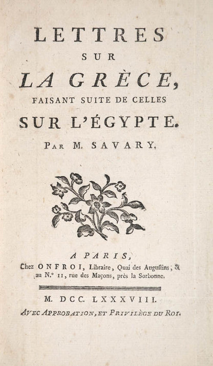 Savary spent six months on Crete and visited several of the Dodecanese islands, before returning home to France in 1780.