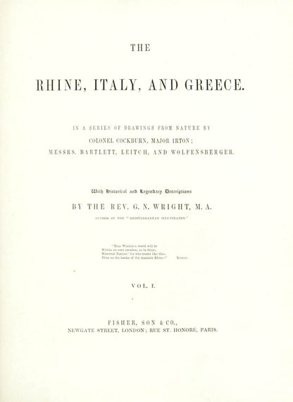 With plates after Colonel Cockburn, Major Irton and Messrs. Bartlett, Leitch and Wolfensberger.  The plates differ from those in the author's earlier work.