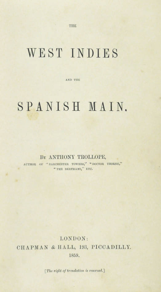 Fine example, handsomely bound, of the first edition of the famous Victorian novelist's account of Jamaica and the West Indies in 1860.